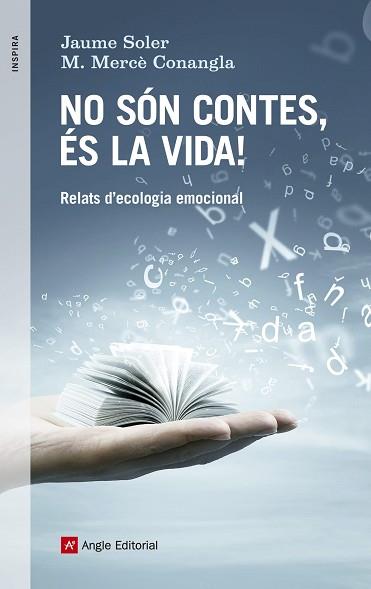 NO SÓN CONTES ÉS LA VIDA | 9788416139521 | SOLER, JAUME/ CONANGLA, M. MERCÈ