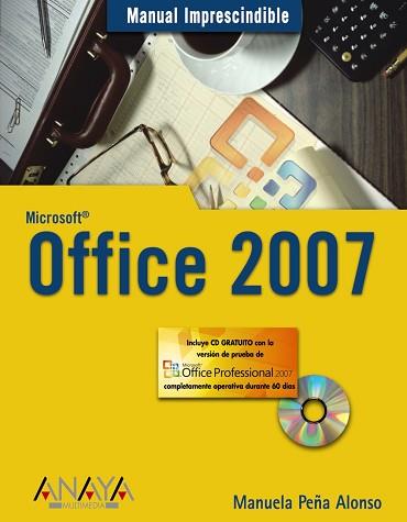 OFFICE 2007 | 9788441521544 | PEÑA ALONSO, MANUELA | Llibreria L'Illa - Llibreria Online de Mollet - Comprar llibres online