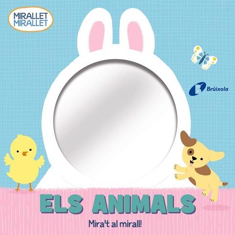 MIRALLET, MIRALLET. ELS ANIMALS | 9788413490571 | VARIOS AUTORES | Llibreria L'Illa - Llibreria Online de Mollet - Comprar llibres online
