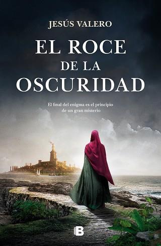 ROCE DE LA OSCURIDAD, EL | 9788466675659 | VALERO, JESÚS | Llibreria L'Illa - Llibreria Online de Mollet - Comprar llibres online