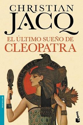 ÚLTIMO SUEÑO DE CLEOPATRA, EL | 9788408140573 | JACQ, CHRISTIAN