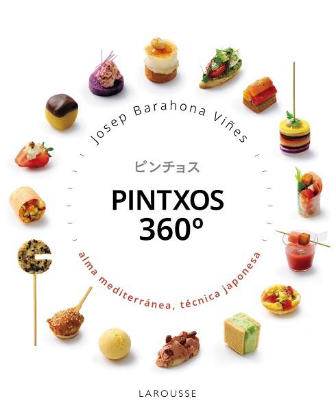 PINTXOS 360 GRADOS | 9791388145100 | BARAHONA, JOSEP | Llibreria L'Illa - Llibreria Online de Mollet - Comprar llibres online