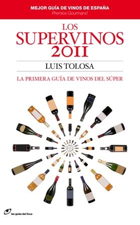 SUPERVINOS 2011, LOS | 9788415070016 | TOLOSA, LUIS