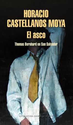 ASCO, EL | 9788439734345 | CASTELLANOS MOYA, HORACIO | Llibreria L'Illa - Llibreria Online de Mollet - Comprar llibres online
