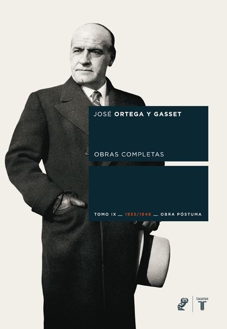 OBRAS COMPLETAS TOMO IX | 9788430606672 | ORTEGA Y GASSET, JOSE