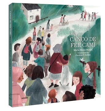 CANÇÓ DE FER CAMÍ | 9788416698363 | MARÇAL, MARIA-MERCÈ | Llibreria L'Illa - Llibreria Online de Mollet - Comprar llibres online
