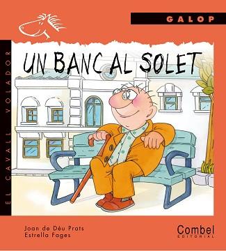 BANC AL SOLET, EL | 9788478644759 | DEU PRATS, JOAN DE