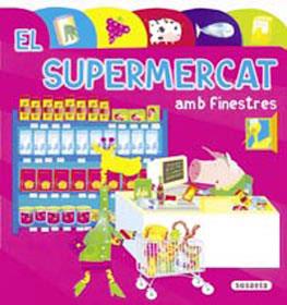 SUPERMERCAT AMB FINESTRES, EL | 9788430549238 | VV.AA | Llibreria L'Illa - Llibreria Online de Mollet - Comprar llibres online