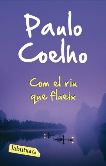 COM EL RIU QUE FLUEIX | 9788492549573 | COELHO, PAULO