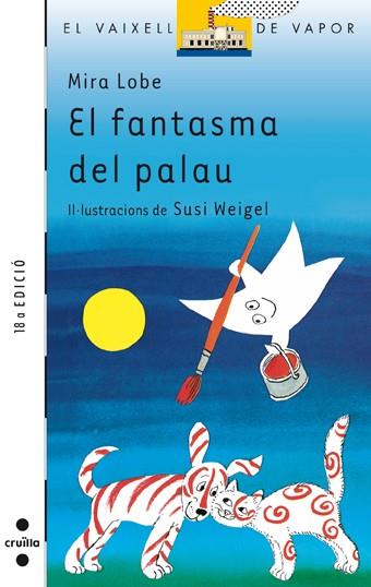 FANTASMA DEL PALAU, EL | 9788476290705 | MIRA LOBE | Llibreria L'Illa - Llibreria Online de Mollet - Comprar llibres online
