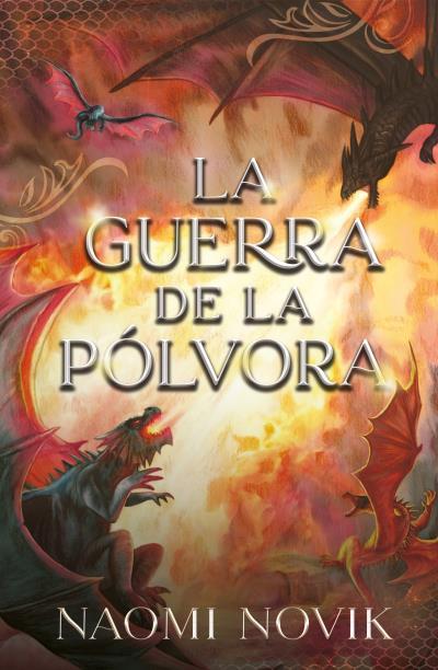 GUERRA DE LA PÓLVORA, LA | 9788419030085 | NOVIK, NAOMI | Llibreria L'Illa - Llibreria Online de Mollet - Comprar llibres online