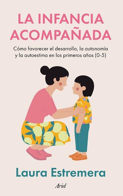 INFANCIA ACOMPAÑADA, LA | 9788434440623 | ESTREMERA, LAURA | Llibreria L'Illa - Llibreria Online de Mollet - Comprar llibres online