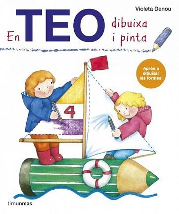 DIBUIXA AMB EN TEO | 9788415853060 | VIOLETA DENOU | Llibreria L'Illa - Llibreria Online de Mollet - Comprar llibres online