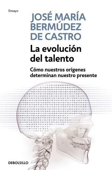 EVOLUCION DEL TALENTO, LA | 9788499087191 | BERMUDEZ DE CASTRO, JOSE MARIA