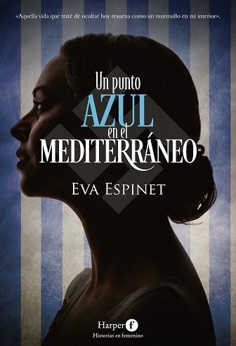 PUNTO AZUL EN EL MEDITERRÁNEO, UN | 9788418976469 | ESPINET, EVA | Llibreria L'Illa - Llibreria Online de Mollet - Comprar llibres online