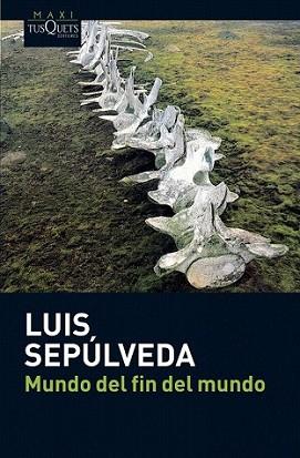 MUNDO DEL FIN DEL MUNDO | 9788483835418 | SEPULVEDA, LUIS | Llibreria L'Illa - Llibreria Online de Mollet - Comprar llibres online