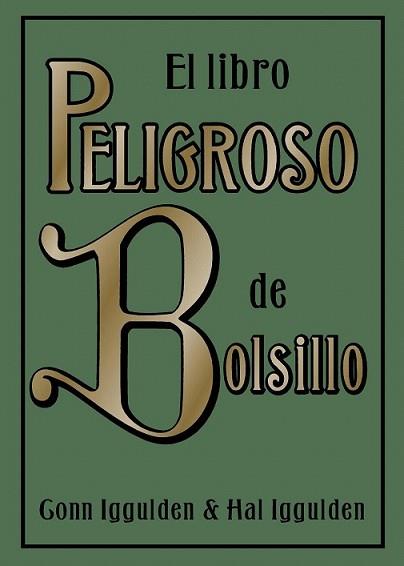 LIBRO PELIGROSO DE BOLSILLO, EL | 9788497543163 | IGGULDEN, GONN / HAL IGGULDEN | Llibreria L'Illa - Llibreria Online de Mollet - Comprar llibres online