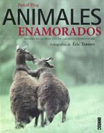 ANIMALES ENAMORADOS.BASADO PELICULA LAURENT CHARBONNIER | 9788475565279 | PICQ,PASCAL/TRAVERS,ERIC
