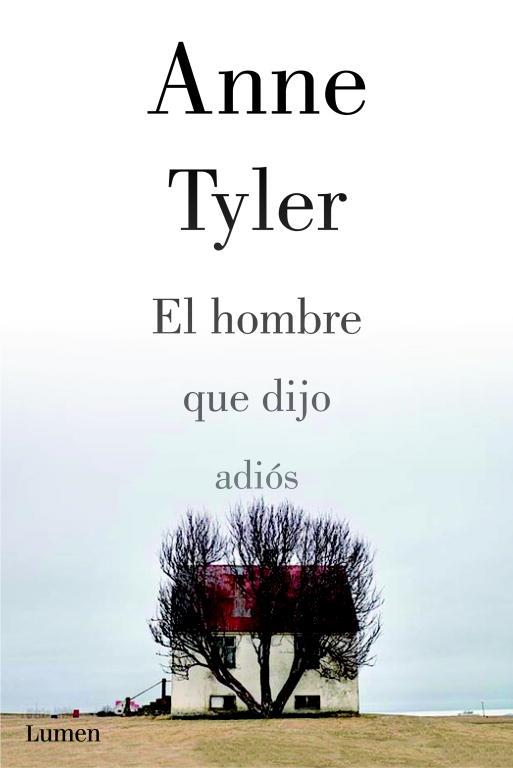 HOMBRE QUE DIJO ADIÓS, EL | 9788426421333 | TYLER, ANNE | Llibreria L'Illa - Llibreria Online de Mollet - Comprar llibres online