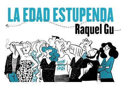 EDAD ESTUPENDA, LA | 9788412417852 | GU, RAQUEL | Llibreria L'Illa - Llibreria Online de Mollet - Comprar llibres online