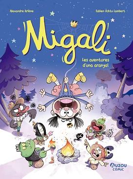 MIGALI 2. LES AVENTURES D'UNA ARANYA | 9791039557030 | ARLÈNE, ALEXANDRE | Llibreria L'Illa - Llibreria Online de Mollet - Comprar llibres online