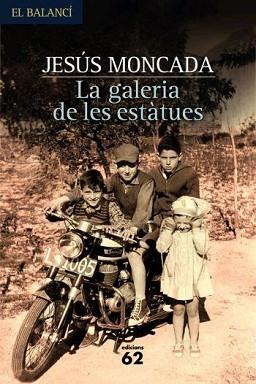 GALERIA DE LES ESTATUES, LA | 9788429760552 | MONCADA, JESUS