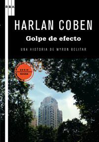GOLPE DE EFECTO | 9788498677904 | COBEN, HARLAN | Llibreria L'Illa - Llibreria Online de Mollet - Comprar llibres online
