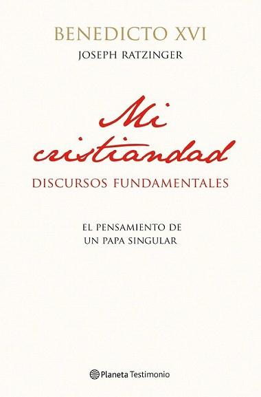 MI CRISTIANDAD | 9788408111634 | BENEDICTO XVI | Llibreria L'Illa - Llibreria Online de Mollet - Comprar llibres online