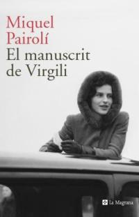 MANUSCRIT DE VIRGILI, EL | 9788482645230 | PAIROLI SARRAT, MIQUEL