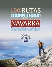 100 RUTAS SENDERISTAS POR NAVARRA | 9788482166520 | AA.VV.