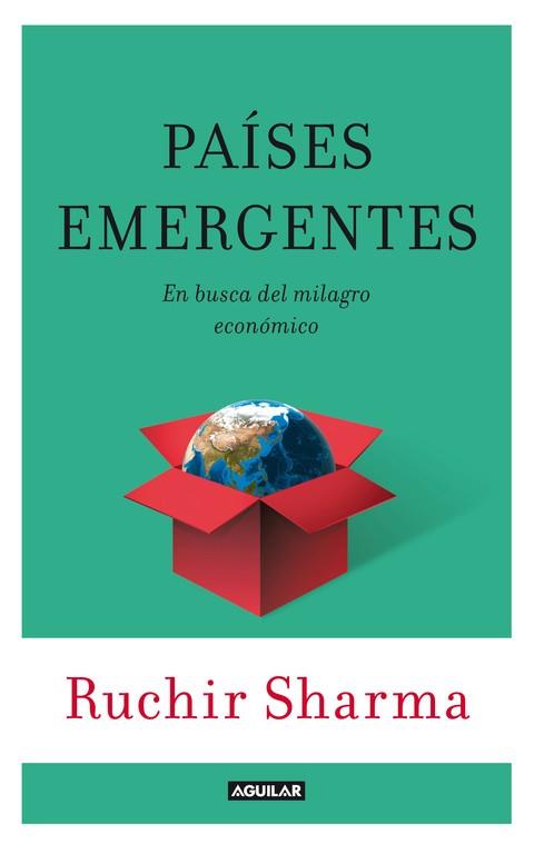 PAÍSES EMERGENTES  | 9788403013001 | SHARMA, RUCHIR | Llibreria L'Illa - Llibreria Online de Mollet - Comprar llibres online