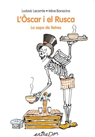 ÒSCAR I EL RUSCA. LA SOPA DE LLETRES | 9788418900051 | LECOMTE, LUDOVIC | Llibreria L'Illa - Llibreria Online de Mollet - Comprar llibres online