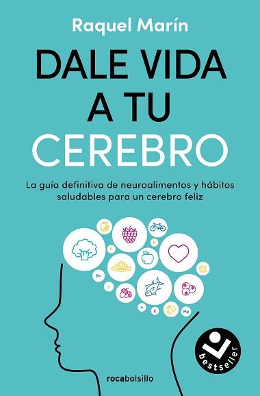 DALE VIDA A TU CEREBRO | 9788419498724 | MARÍN, RAQUEL | Llibreria L'Illa - Llibreria Online de Mollet - Comprar llibres online