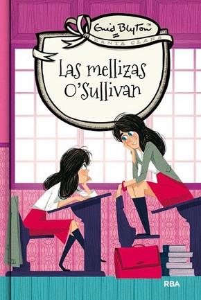 MELLIZAS O'SULLIVAN, LAS | 9788427206786 | BLYTON, ENID | Llibreria L'Illa - Llibreria Online de Mollet - Comprar llibres online