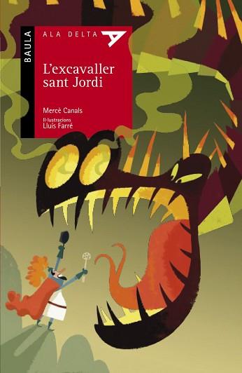 EXCAVALLER SANT JORDI, L' | 9788447922642 | CANALS, MERCE / FARRE, LLUIS