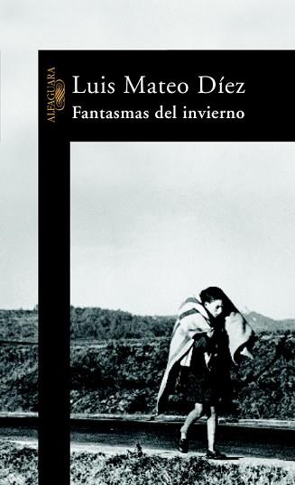 FANTASMAS DEL INVIERNO | 9788420401942 | DIEZ RODRIGUEZ, LUIS MATEO | Llibreria L'Illa - Llibreria Online de Mollet - Comprar llibres online