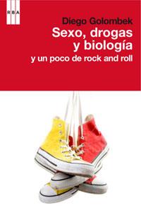 SEXO DROGAS Y BIOLOGIA | 9788498677652 | GOLOMBECK, DIEGO