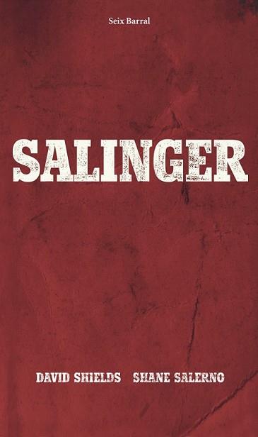 SALINGER | 9788432221262 | SHIELDS, DAVID / SHANE SALERNO | Llibreria L'Illa - Llibreria Online de Mollet - Comprar llibres online