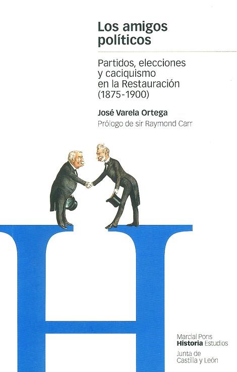 AMIGOS POLITICOS, LOS | 9788495379139 | VARELA ORTEGA, JOSE