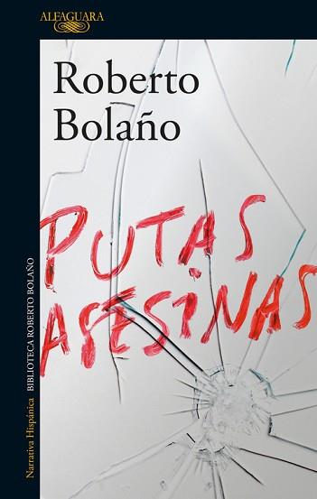 PUTAS ASESINAS | 9788420427720 | BOLAÑO, ROBERTO | Llibreria L'Illa - Llibreria Online de Mollet - Comprar llibres online