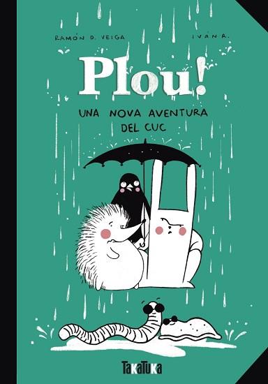 PLOU! | 9788418821844 | D. VEIGA, RAMÓN | Llibreria L'Illa - Llibreria Online de Mollet - Comprar llibres online