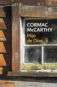 HIJO DE DIOS | 9788497594615 | MCCARTHY, CORMAC | Llibreria L'Illa - Llibreria Online de Mollet - Comprar llibres online