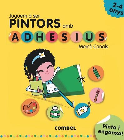 JUGUEM A SER PINTORS | 9788491011538 | CANALS, MERCÈ