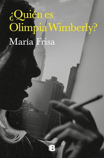 QUIÉN ES OLIMPIA WIMBERLY? | 9788466673327 | FRISA, MARÍA | Llibreria L'Illa - Llibreria Online de Mollet - Comprar llibres online