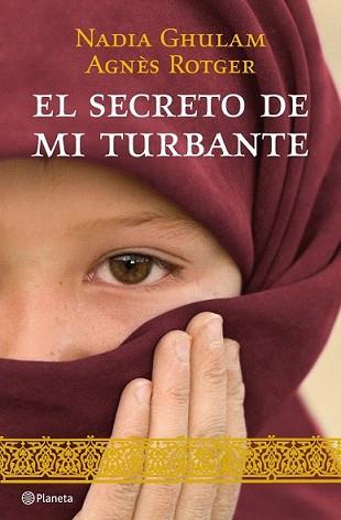 SECRETO DE MI TURBANTE, EL | 9788408098218 | GHULAM, NADIA / AGNES ROTGER