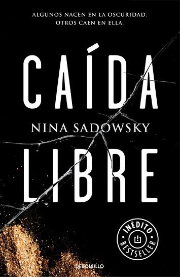 CAÍDA LIBRE | 9788466338677 | SADOWSKY, NINA | Llibreria L'Illa - Llibreria Online de Mollet - Comprar llibres online