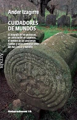 CUIDADORES DE MUNDOS | 9788493622039 | IZAGIRRE, ANDER | Llibreria L'Illa - Llibreria Online de Mollet - Comprar llibres online