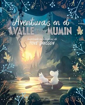 AVENTURAS EN EL VALLE DE LOS MUMIN | 9788414030325 | Llibreria L'Illa - Llibreria Online de Mollet - Comprar llibres online