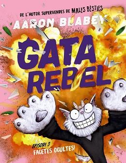 GATA REBEL. EPISODI 3 | 9788448964436 | BLABEY, AARON | Llibreria L'Illa - Llibreria Online de Mollet - Comprar llibres online