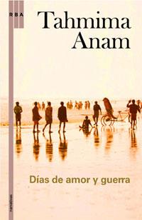 DIAS DE AMOR Y DE GUERRA | 9788498675009 | ANAM, TAHMINA | Llibreria L'Illa - Llibreria Online de Mollet - Comprar llibres online